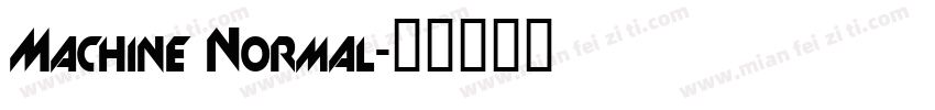 Machine Normal字体转换